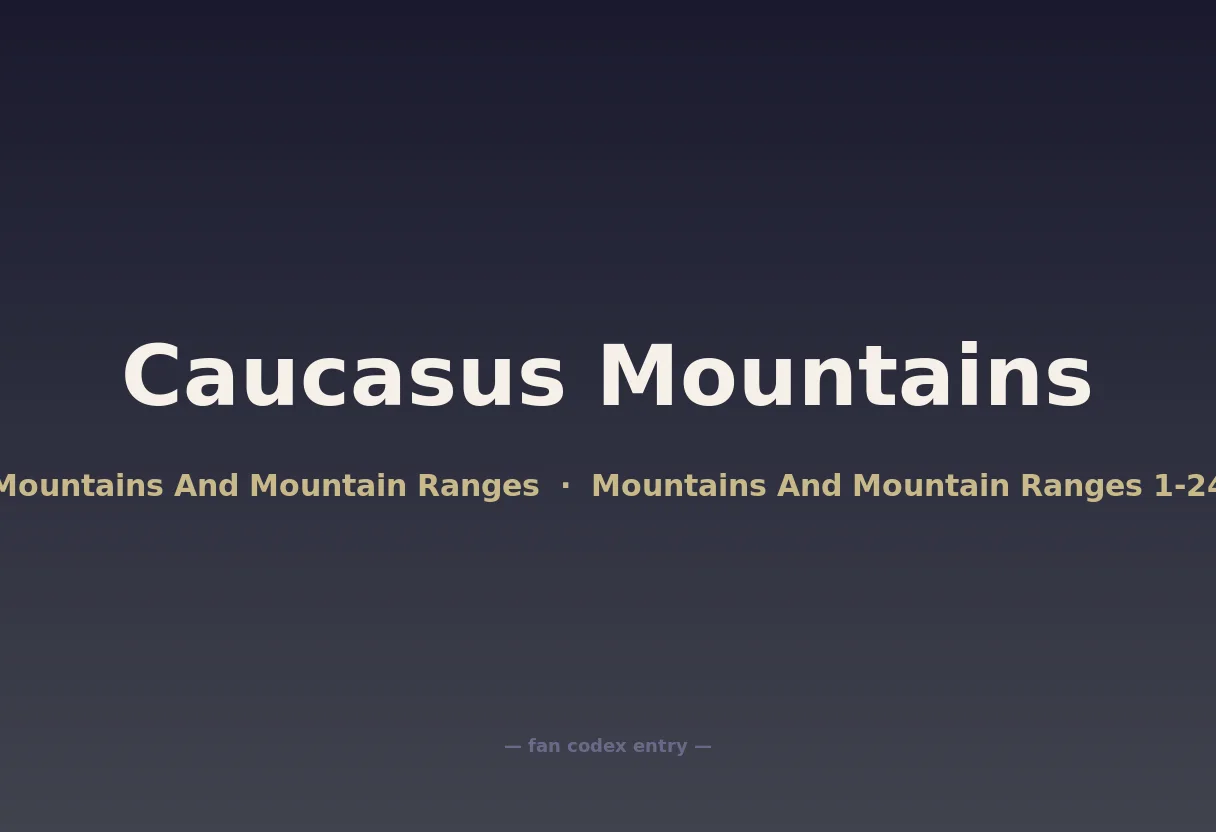 Caucasus Mountains